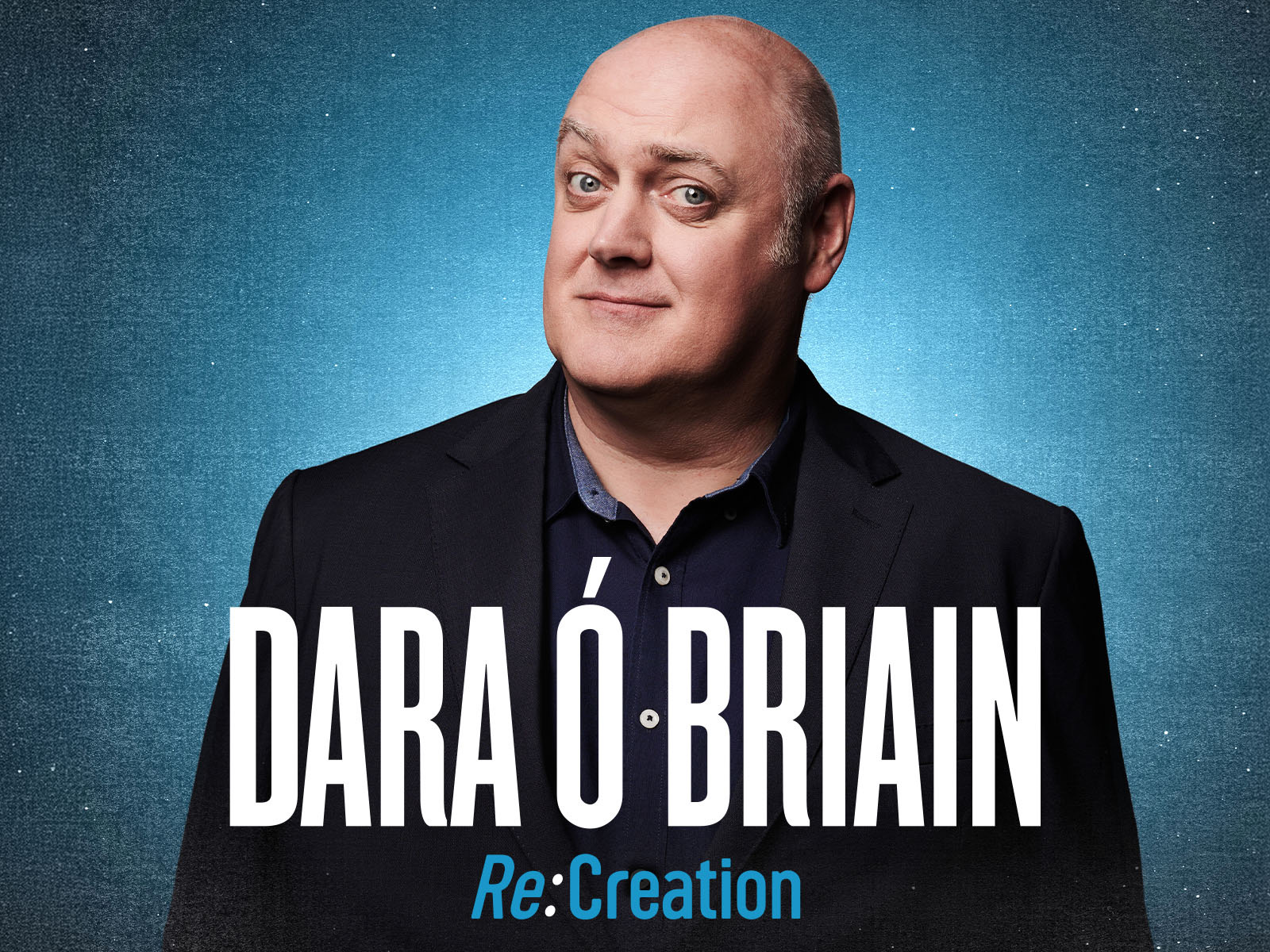 Dara Ó Briain — Re:Creation