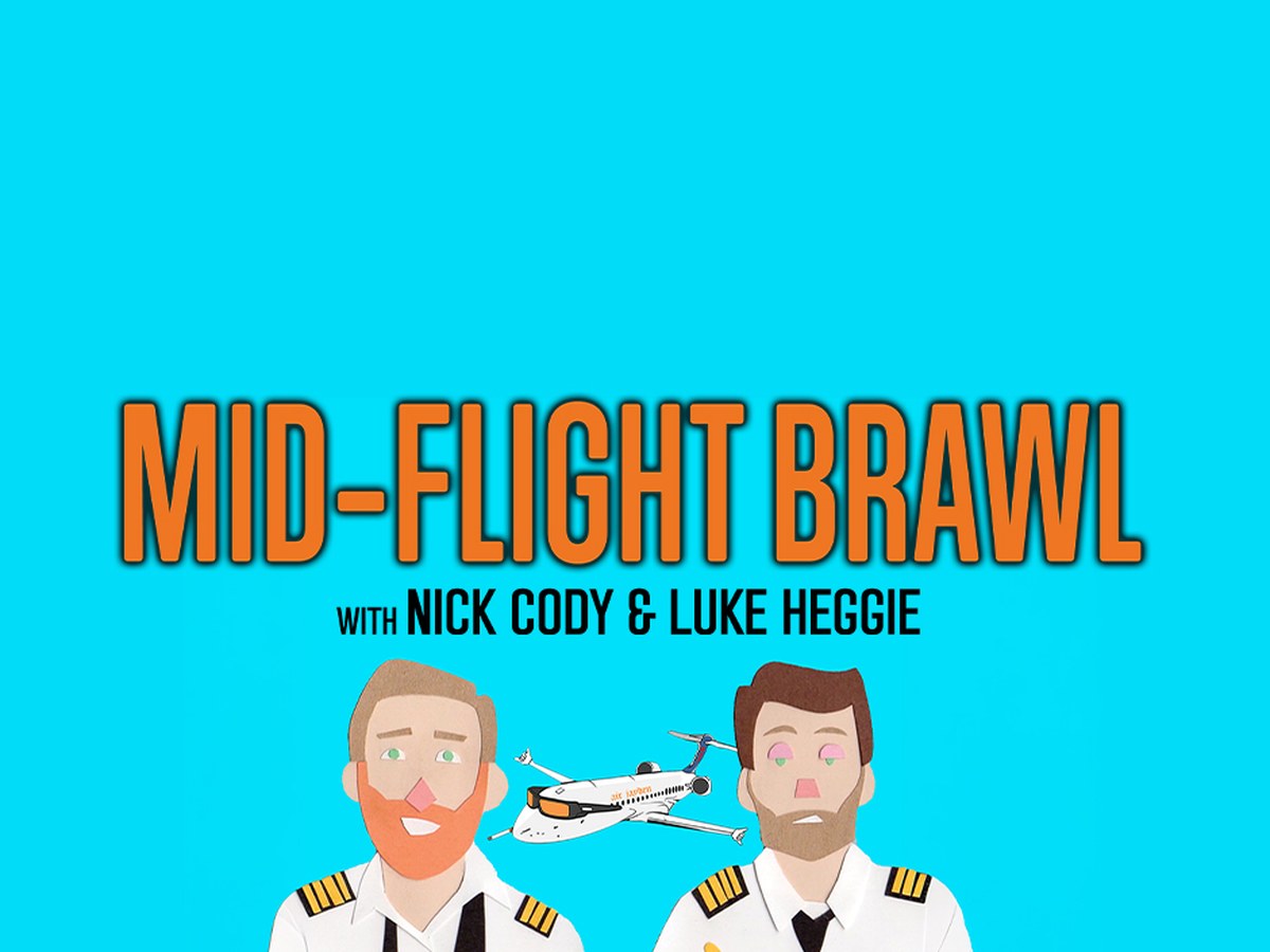 Nick Cody, Luke Heggie - Mid Flight Brawl