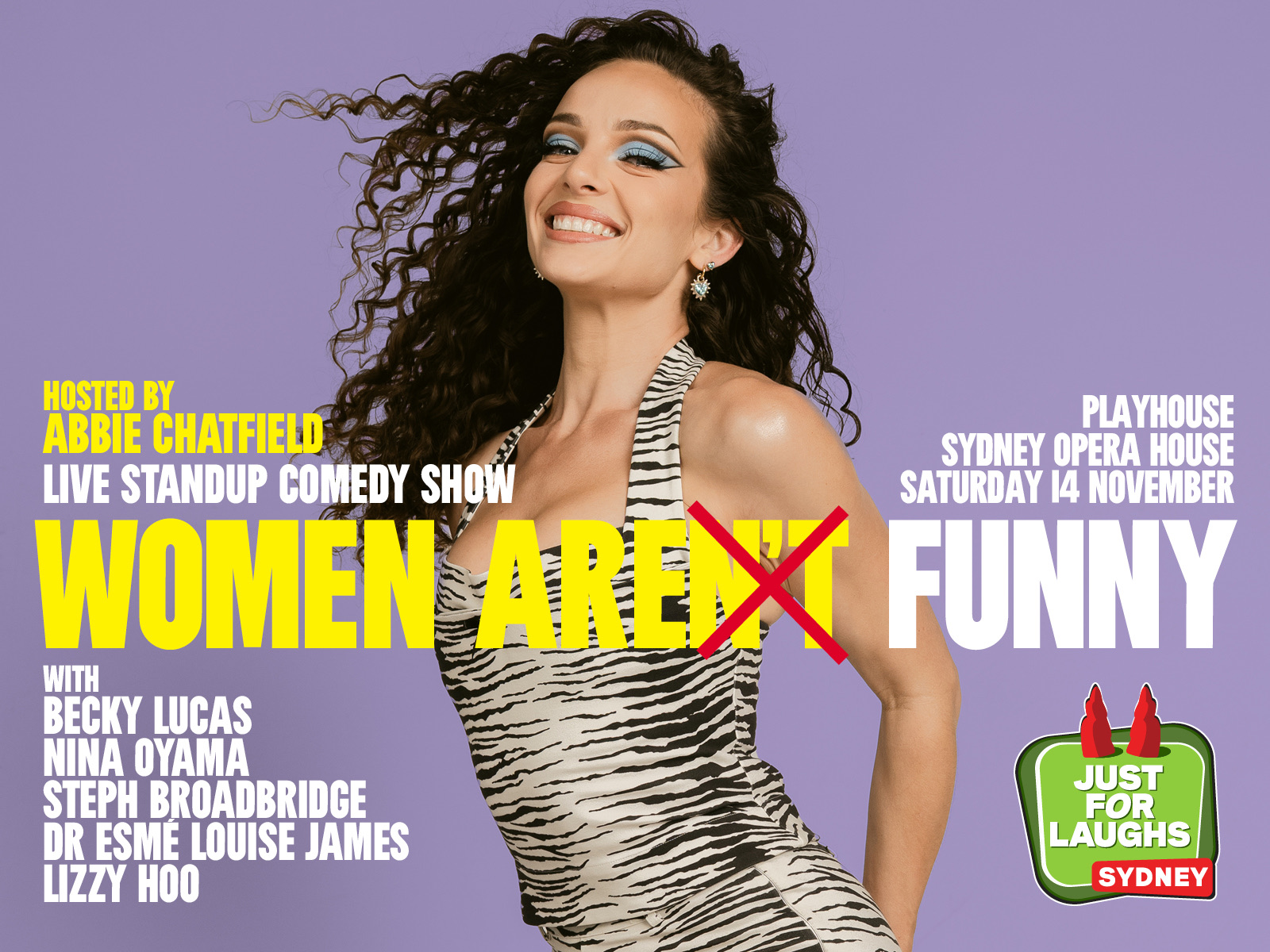 Abbie Chatfield (host), Becky Lucas, Nina Oyama, Steph Broadbridge, Dr Esme Louise James, Lizzy Hoo - Women Aren't Funny